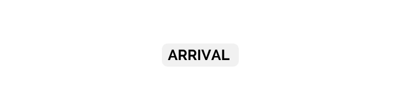 Arrival